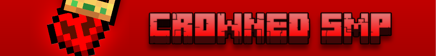 Crowned SMP Server Banner Crowned SMP Server Banner