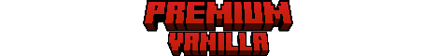 Premium Vanilla Server Banner Premium Vanilla Server Banner