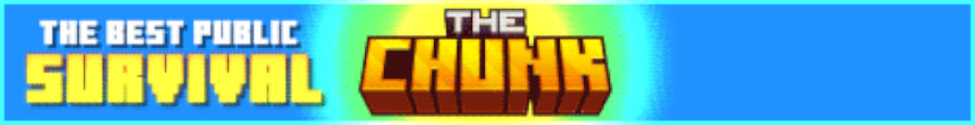 The Chunk Server Banner The Chunk Server Banner