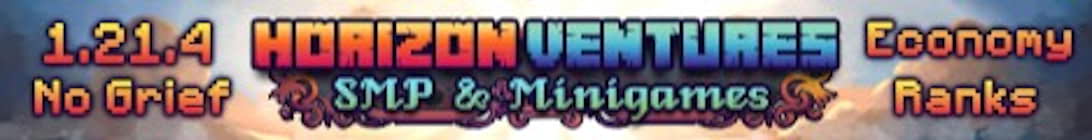 Horizon Ventures Server Banner Horizon Ventures Server Banner