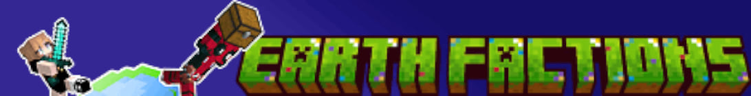 Earth Factions Server Banner Earth Factions Server Banner