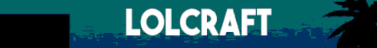lolcraft Server Banner