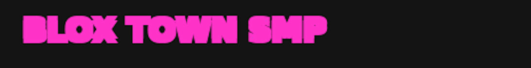 BloxTown SMP Server Banner