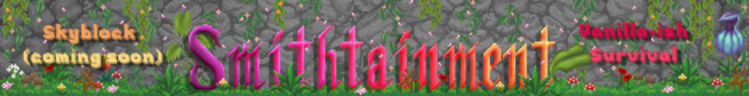 Smithtainment Server Banner
